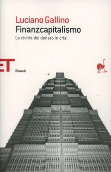 Finanzcapitalismo. La civiltà del denaro in crisi