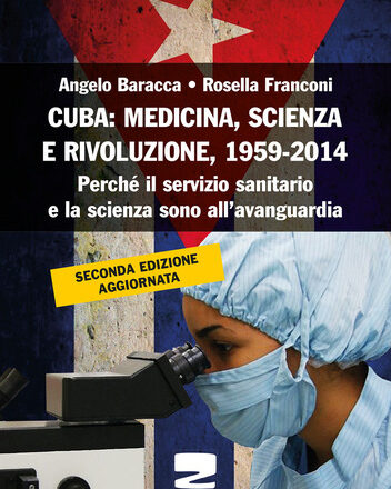 Cuba: medicina, scienza e rivoluzione, 1959-2014