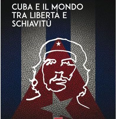 Libri: “Cuba e il mondo tra libertà e schiavitù”